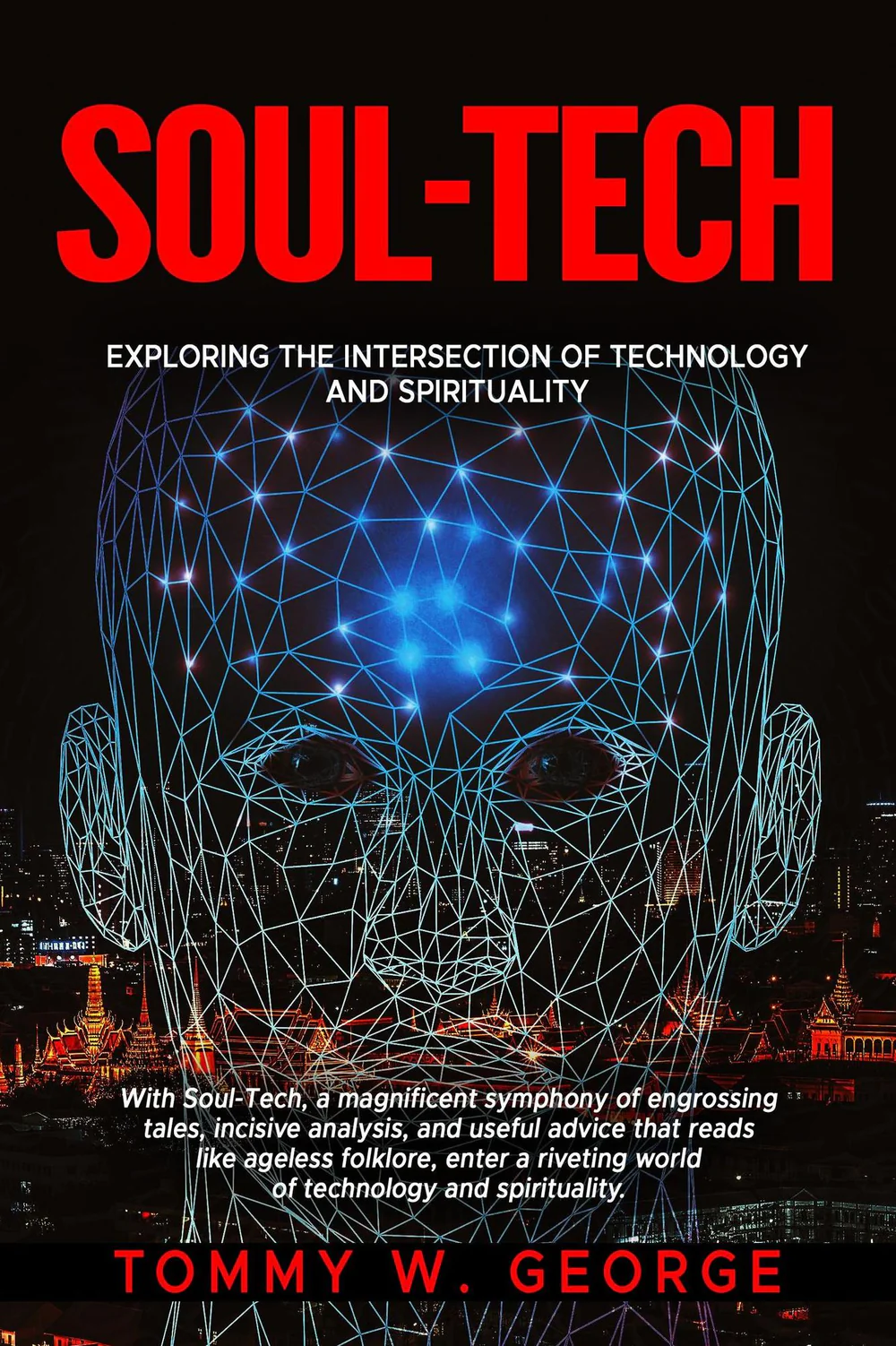 Soul-Tech book cover by Tommy W. George